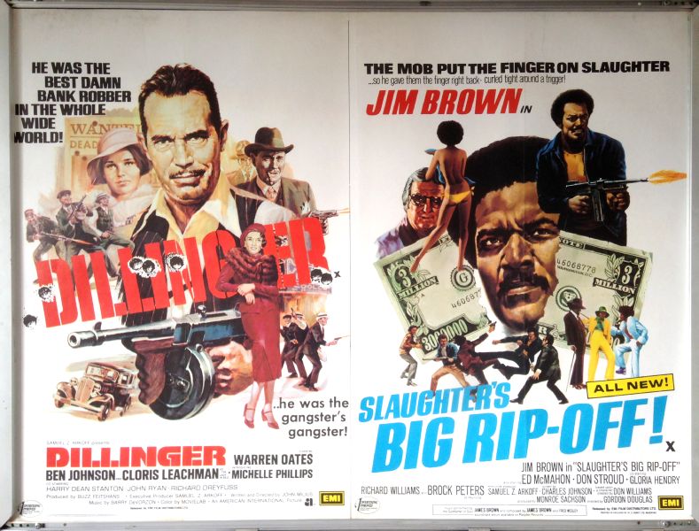 Cinema Poster: DILLINGER / SLAUGHTER'S BIG RIP-OFF 1973 (Double Bill Quad) Cinema Poster: DILLINGER / SLAUGHTER'S BIG RIP-OFF 1973 (Double Bill Quad)