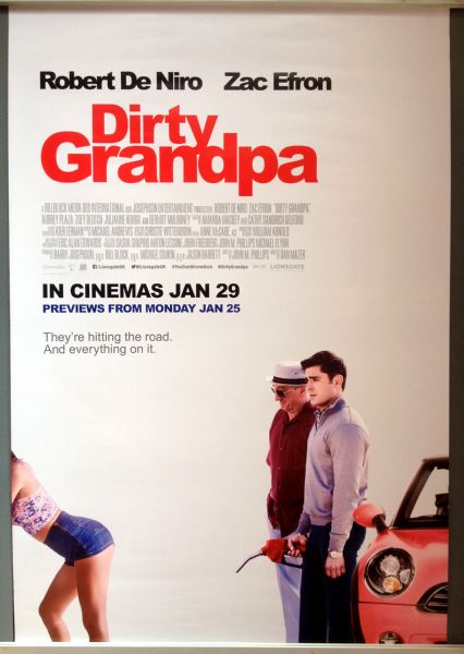 Cinema Poster: DIRTY GRANDPA 2016 (One Sheet) Robert De Niro Zac Efron Zoey Deutch Cinema Poster: DIRTY GRANDPA 2016 (One Sheet) Robert De Niro Zac Efron Zoey Deutch