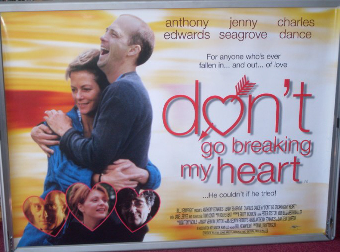DON'T GO BREAKING MY HEART: UK Quad Cinema Poster DON'T GO BREAKING MY HEART: UK Quad Cinema Poster