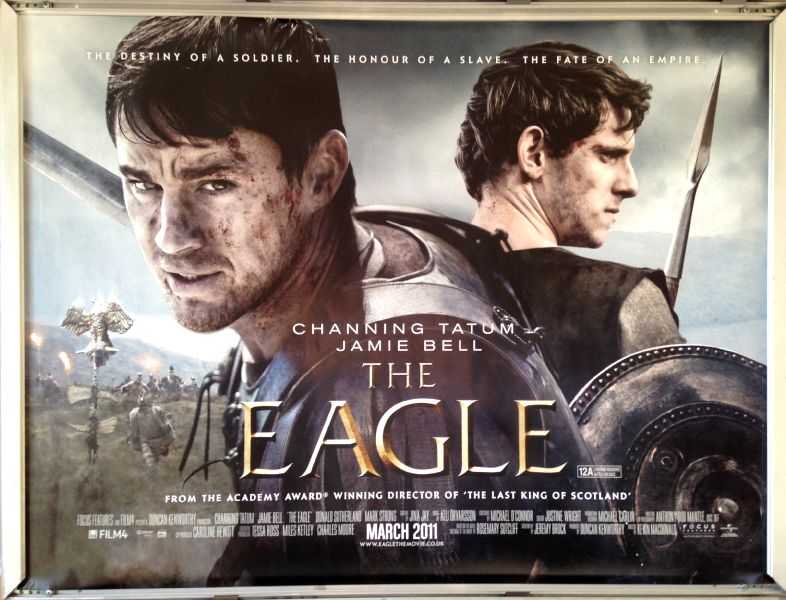 Cinema Poster: EAGLE, THE 2011 (Quad) Channing Tatum Jamie Bell Cinema Poster: EAGLE, THE 2011 (Quad) Channing Tatum Jamie Bell