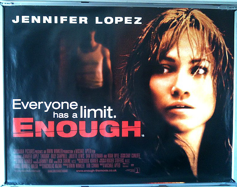 ENOUGH: Main UK Quad Film Poster ENOUGH: Main UK Quad Film Poster