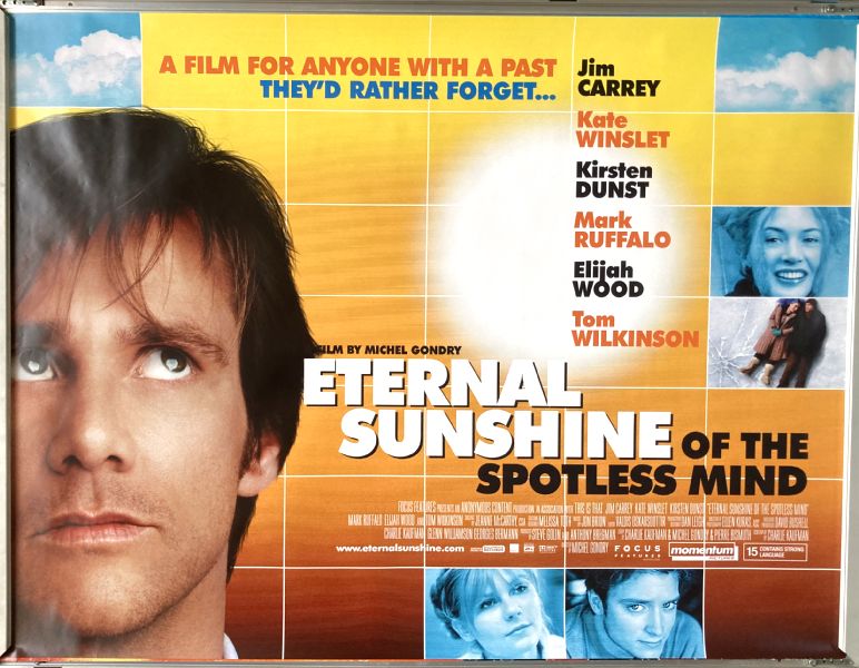 Cinema Poster: ETERNAL SUNSHINE OF THE SPOTLESS MIND 2004 (Quad) Cinema Poster: ETERNAL SUNSHINE OF THE SPOTLESS MIND 2004 (Quad)