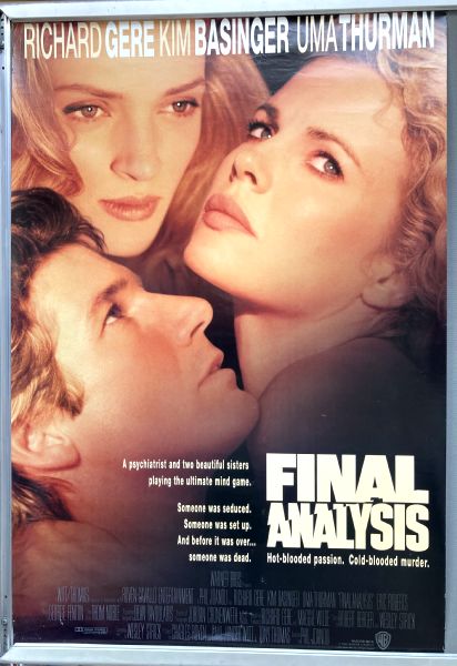 Cinema Poster: FINAL ANALYSIS 1993 (One Sheet) Kim Basinger Uma Thurman Richard Gere