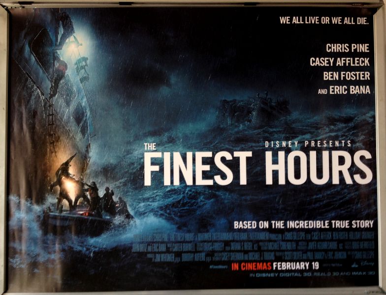Cinema Poster: FINEST HOURS, THE 2016 (Quad) Chris Pine Casey Affleck Ben Foster