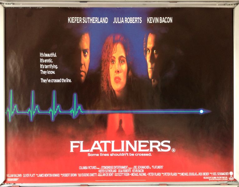 Cinema Poster: FLATLINERS 1990 (Quad) Kiefer Sutherland Julia Roberts