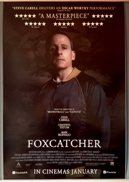 Cinema Poster: FOXCATCHER 2015 (One Sheet) Steve Carell Channing Tatum Ruffalo