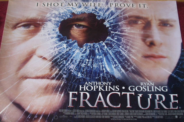 FRACTURE: Main UK Quad Film Poster FRACTURE: Main UK Quad Film Poster