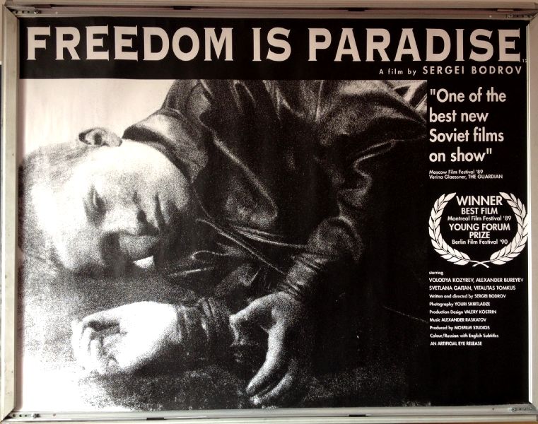 Cinema Poster: FREEDOM IS PARADISE 1990 (Quad) Aleksandr Bureyev Svetlana Gaytan Cinema Poster: FREEDOM IS PARADISE 1990 (Quad) Aleksandr Bureyev Svetlana Gaytan