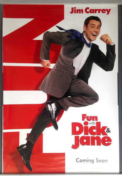 Cinema Poster: FUN WITH DICK AND JANE 2005 (Advance One Sheet) Jim Carrey Cinema Poster: FUN WITH DICK AND JANE 2005 (Advance One Sheet) Jim Carrey