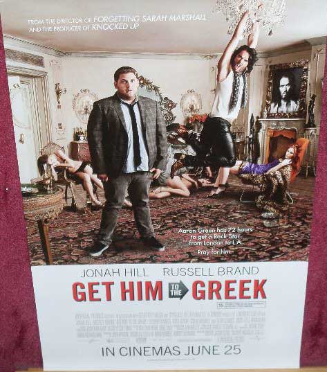 GET HIM TO THE GREEK: Advance One Sheet Film Poster GET HIM TO THE GREEK: Advance One Sheet Film Poster