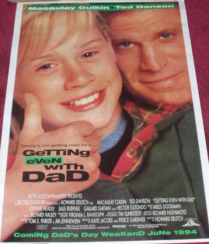GETTING EVEN WITH DAD: Main One Sheet Film Poster GETTING EVEN WITH DAD: Main One Sheet Film Poster