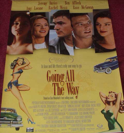 GOING ALL THE WAY: Main One Sheet Film Poster GOING ALL THE WAY: Main One Sheet Film Poster