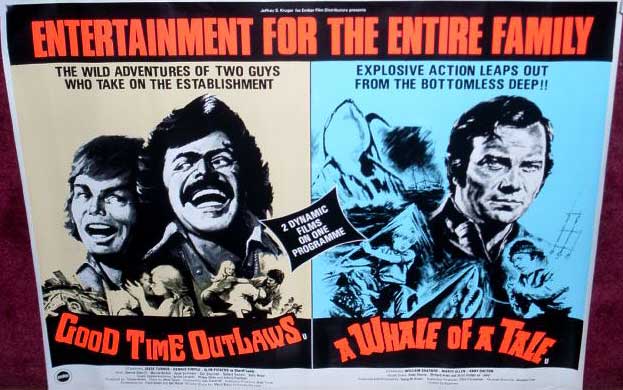 GOOD TIME OUTLAWS/A WHALE OF A TALE: Double Bill Quad Film Poster
