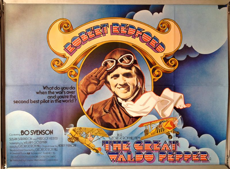 Cinema Poster: GREAT WALDO PEPPER, THE 1975 (Quad) Robert Redford Bo Svenson