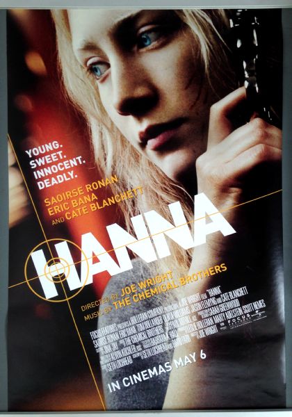 Cinema Poster: HANNA 2011 (One Sheet) Saoirse Ronan Cate Blanchett Eric Bana Cinema Poster: HANNA 2011 (One Sheet) Saoirse Ronan Cate Blanchett Eric Bana