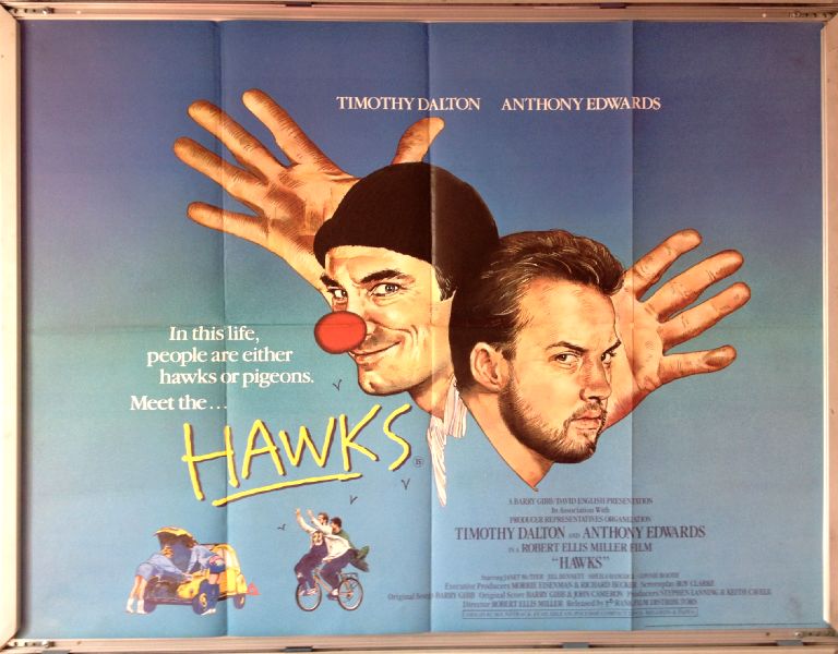 Cinema Poster: HAWKS 1988 (Quad) Timothy Dalton Anthony Edwards Janet McTeer Cinema Poster: HAWKS 1988 (Quad) Timothy Dalton Anthony Edwards Janet McTeer