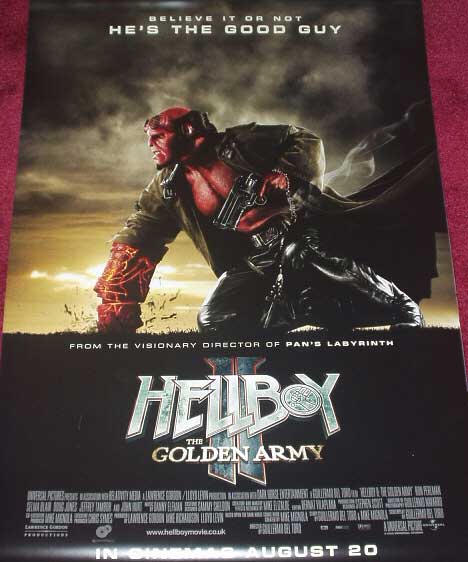 HELLBOY II THE GOLDEN ARMY: Version 2 One Sheet Film Poster HELLBOY II THE GOLDEN ARMY: Version 2 One Sheet Film Poster