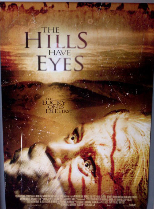 HILLS HAVE EYES, THE: One Sheet Film Poster HILLS HAVE EYES, THE: One Sheet Film Poster