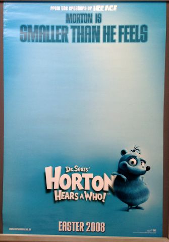 Cinema Poster: DR SEUSS' HORTON HEARS A WHO 2008 (Morton One Sheet) Cinema Poster: DR SEUSS' HORTON HEARS A WHO 2008 (Morton One Sheet)