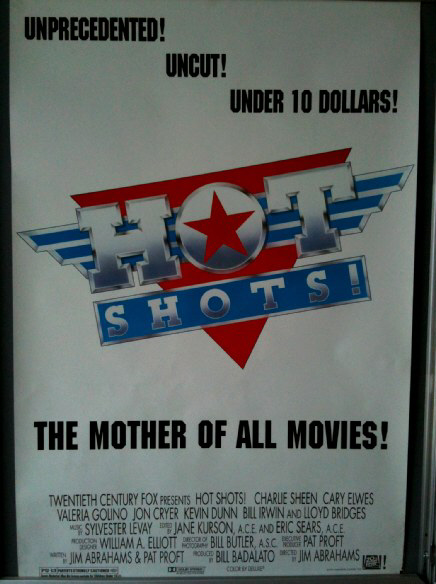 HOT SHOTS: US One Sheet Film Poster HOT SHOTS: US One Sheet Film Poster