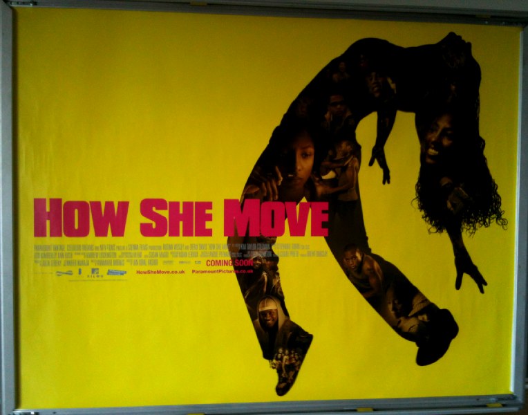 HOW SHE MOVE: Main UK Quad Film Poster HOW SHE MOVE: Main UK Quad Film Poster