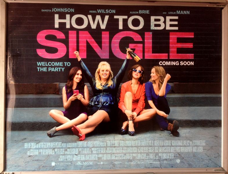 Cinema Poster: HOW TO BE SINGLE 2016 (Quad) Dakota Johnson,Rebel Wilson Leslie Mann 