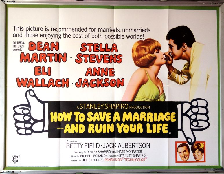 Cinema Poster: HOW TO SAVE A MARRIAGE AND RUIN A LIFE 1968 (Quad) Dean Martin Cinema Poster: HOW TO SAVE A MARRIAGE AND RUIN A LIFE 1968 (Quad) Dean Martin