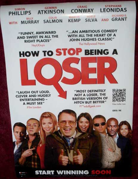 HOW TO STOP BEING A LOSER: One Sheet Film Poster HOW TO STOP BEING A LOSER: One Sheet Film Poster