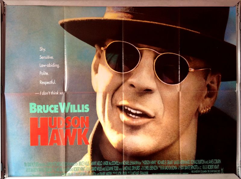 Cinema Poster: HUDSON HAWK 1991 (Quad) Bruce Willis Danny Aiello Andie MacDowell
