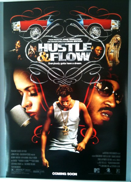 HUSTLE & FLOW: Main US One Sheet Film Poster HUSTLE & FLOW: Main US One Sheet Film Poster