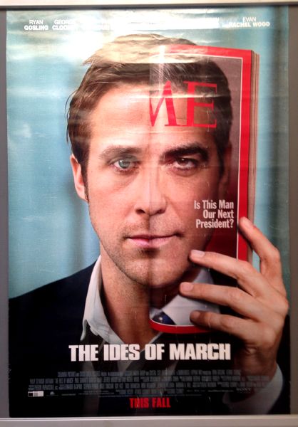 Cinema Poster: IDES OF MARCH, THE 2011 (US One Sheet) George Clooney Cinema Poster: IDES OF MARCH, THE 2011 (US One Sheet) George Clooney