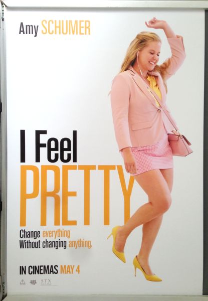 Cinema Poster: I FEEL PRETTY 2018 (Advance One Sheet) Amy Schumer