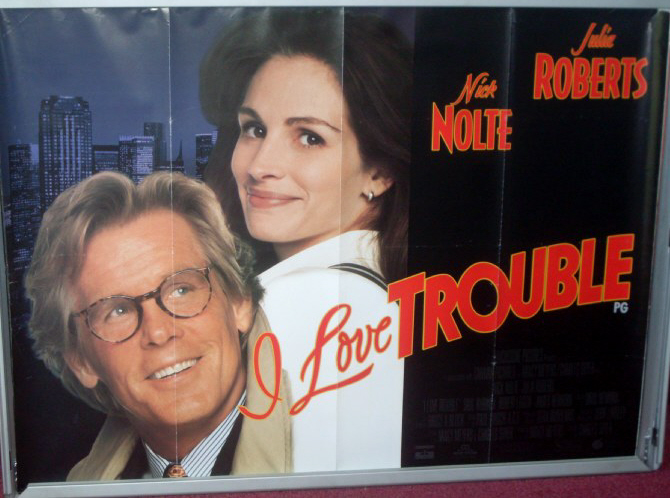 I LOVE TROUBLE: UK Quad Film Poster I LOVE TROUBLE: UK Quad Film Poster