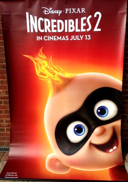 Cinema Banner: INCREDIBLES 2  2018 (Jack-Jack) Craig T. Nelson Holly Hunter