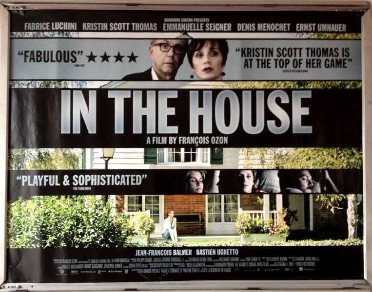 Cinema Poster: IN THE HOUSE 2013 (Quad) Fabrice Luchini Vincent Schmitt Ernst Umhauer Cinema Poster: IN THE HOUSE 2013 (Quad) Fabrice Luchini Vincent Schmitt Ernst Umhauer