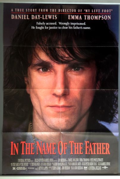 Cinema Poster: IN THE NAME OF THE FATHER 1993 (US One Sheet) Daniel Day-Lewis Cinema Poster: IN THE NAME OF THE FATHER 1993 (US One Sheet) Daniel Day-Lewis