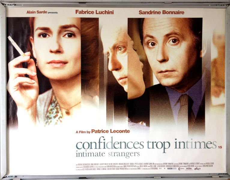 Cinema Poster: CONFIDENCES TROP INTIMES (INTIMATE STRANGERS) 2004 (Quad) Cinema Poster: CONFIDENCES TROP INTIMES (INTIMATE STRANGERS) 2004 (Quad)