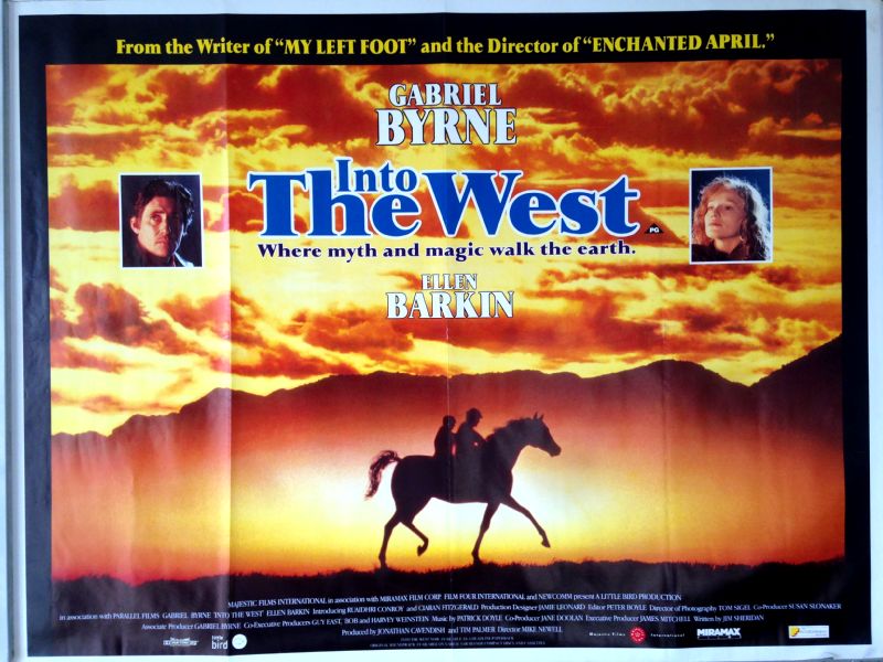 Cinema Poster: INTO THE WEST 1992 (Quad) Gabriel Byrne Ellen Barkin