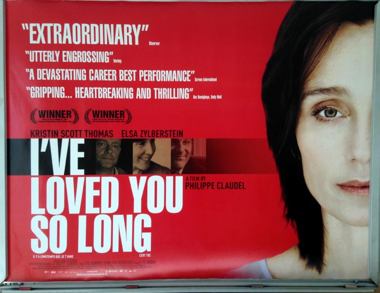 Cinema Poster: I'VE LOVED YOU SO LONG 2008 (Quad) Kristin Scott Thomas Cinema Poster: I'VE LOVED YOU SO LONG 2008 (Quad) Kristin Scott Thomas