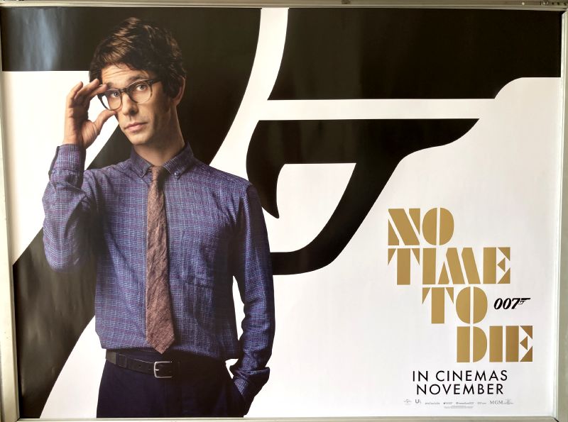 Cinema Poster: JAMES BOND NO TIME TO DIE 2021 (November 2020 Q Quad) Ben Whishaw Cinema Poster: JAMES BOND NO TIME TO DIE 2021 (November 2020 Q Quad) Ben Whishaw