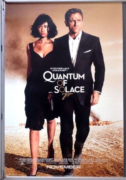 Cinema Poster: JAMES BOND QUANTUM OF SOLACE 2008 (Final One Sheet)