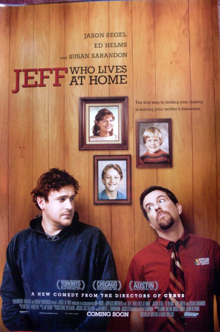 JEFF WHO LIVES AT HOME: One Sheet Film Poster JEFF WHO LIVES AT HOME: One Sheet Film Poster