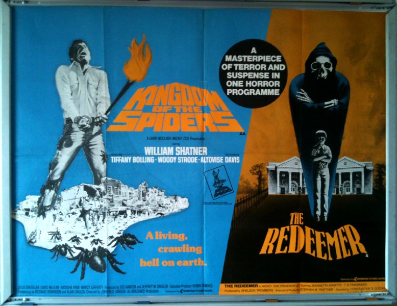 Cinema Poster: KINGDOM OF THE SPIDERS/THE REDEEMER 1978 (QUAD) William Shatner Cinema Poster: KINGDOM OF THE SPIDERS/THE REDEEMER 1978 (QUAD) William Shatner