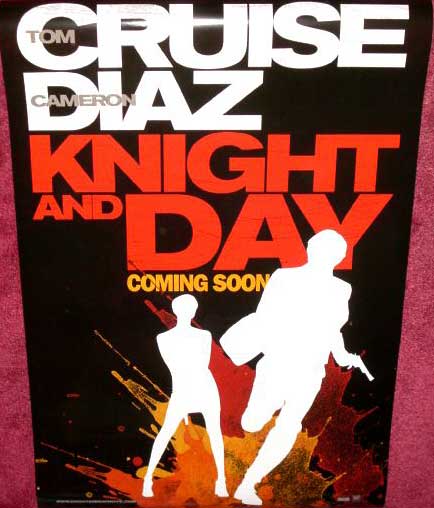 KNIGHT AND DAY: Advance One Sheet Film Poster KNIGHT AND DAY: Advance One Sheet Film Poster