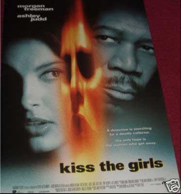 KISS THE GIRLS: Advance One Sheet Film Poster KISS THE GIRLS: Advance One Sheet Film Poster