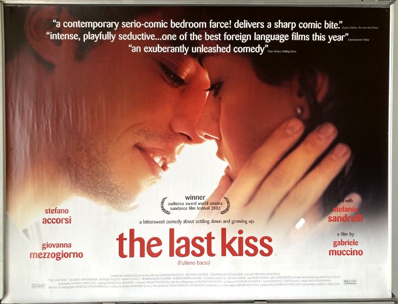 Cinema Poster: LAST KISS, THE aka L'ultimo bacio 2001 (Quad) Stefano Accorsi