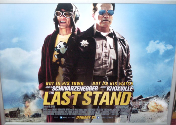 LAST STAND, THE: UK Quad Film Poster
