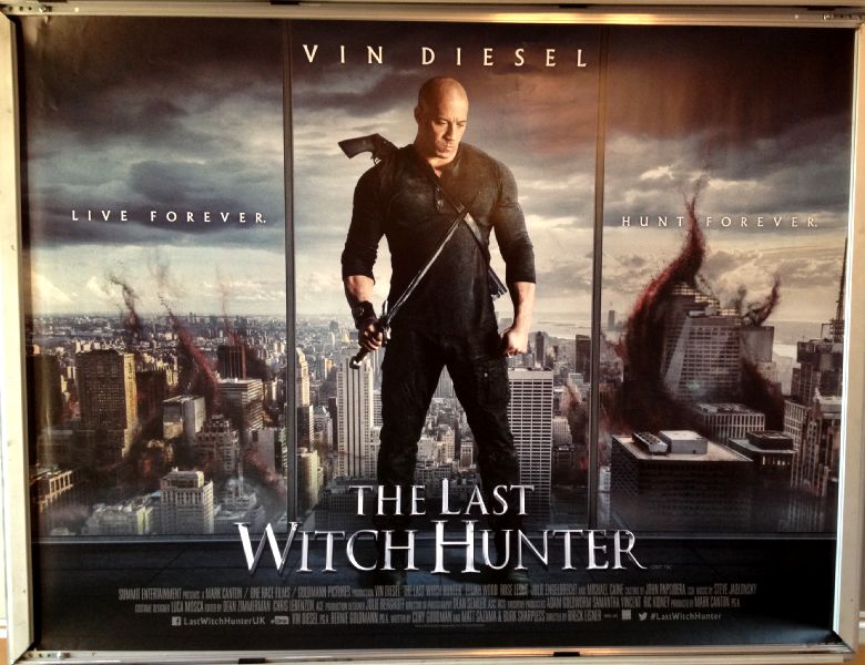 Cinema Poster: LAST WITCH HUNTER, THE 2015 (Quad) Vin Diesel Rose Leslie