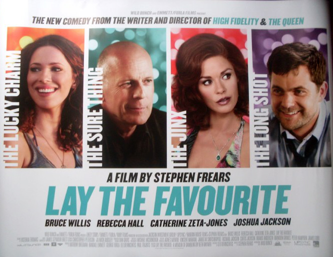 LAY THE FAVOURITE: UK Quad Film Poster LAY THE FAVOURITE: UK Quad Film Poster