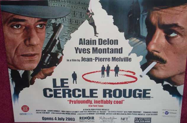 Cinema Poster: LE CERCLE ROUGE 1972 (2003 BFI Rerelease Quad) Alain Delon Yves Montand Cinema Poster: LE CERCLE ROUGE 1972 (2003 BFI Rerelease Quad) Alain Delon Yves Montand